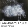 Found at the urban art gallery in Barcelona: Blackboard | 1982 - Sandra Partera – contemporary artwork, Artevistas art gallery Barcelona