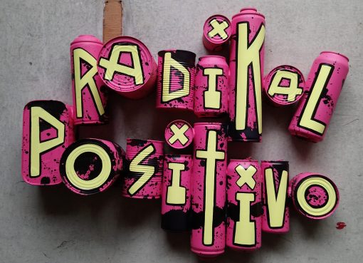 Me lata - Radikal Positivo