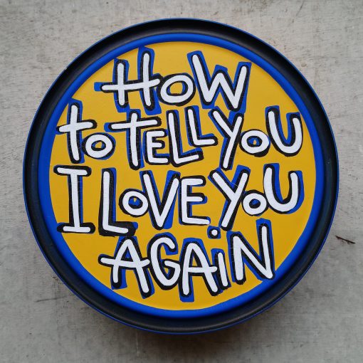 Me lata - How to tell you I love you again
