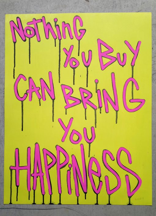 Me lata - Nothing you buy can bring you hapiness